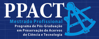 Inscrições abertas para Mestrado Profissional em Preservação de Acervos de C&T