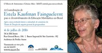 MAST recebe doação do arquivo da pesquisadora Estela Kaufman