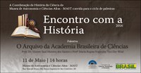 Museu de Astronomia apresenta Encontro com a História