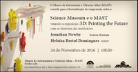 MAST realiza exposição em cooperação com Museu de Ciências de Londres