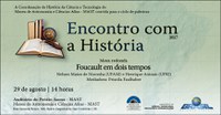 Encontro com a História: Foucault em dois tempos