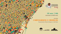 Oficina Cartografia e Crianças