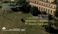 Memórias e Relatos do Museu Nacional