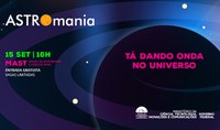 Tá dando onda no Universo!