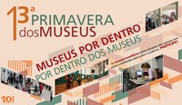 13 ª edição da Primavera dos Museus no MAST