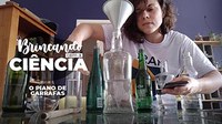 Brincando com a Ciência: O Piano de Garrafas