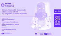 Ciência nacional e Cooperação Internacional: o INPE e o Programa Espacial Brasileiro