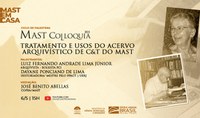 Tratamento e Usos do Acervo Arquivístico de C&T do MAST