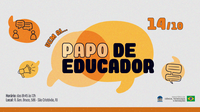 Vem aí o Papo de Educador