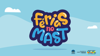 Vem aí o "Férias no MAST"!