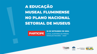 A Educação Museal Fluminense no Plano Nacional Setorial de Museus