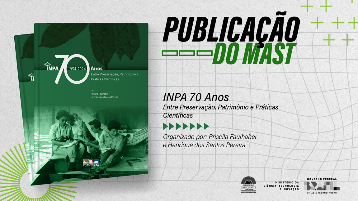 70 anos do Instituto Nacional de Pesquisas da Amazônia (INPA)