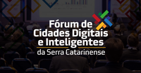 MCom participa do Fórum Cidades Digitais da Serra Catarinense