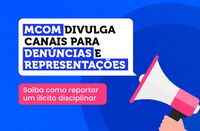 MCom divulga canais para denúncias e representações