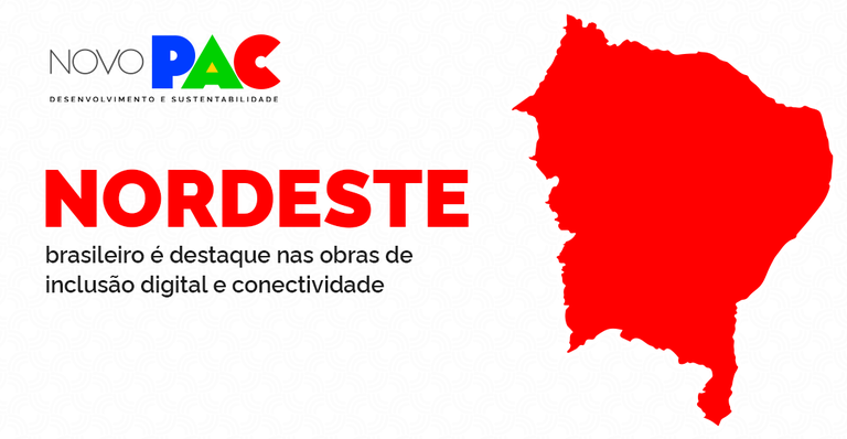 Nordeste brasileiro é destaque nas obras de inclusão digital e conectividade