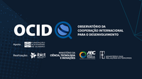 IBICT/MCTI: WEBINÁRIO DE LANÇAMENTO DO OBSERVATÓRIO DA COOPERAÇÃO INTERNACIONAL PARA O DESENVOLVIMENTO