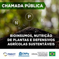 MCTI E CNPQ PUBLICAM CHAMADA PÚBLICA DE R$36 MILHÕES PARA BIOINSUMOS BIOLÓGICOS