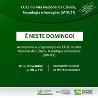 CGEE é destaque neste domingo (01/11) no MNCTI