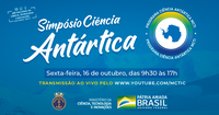 MCTI promove 1º Simpósio Ciência Antártica