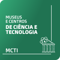Chamada Pública de R$55 milhões vai financiar projetos de apoio a museus e centros de ciência e tecnologia e a espaços científico-culturais