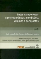 Lutas camponesas contemporâneas condições. dilemas e conquistas – A diversidade das formas das lutas no campo Vol. II.jpg