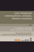 Lutas camponesas contemporâneas condições, dilemas e conquistas – O campesinato como sujeito político nas décadas de 1950 a 1980 Vol. I.jpg