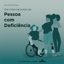 Ministério celebra Dia Internacional da Pessoa com Deficiência