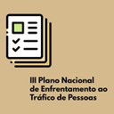 3o Plano Nacional de Enfrentamento ao Tráfico de Pessoas