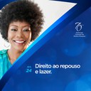 Artigo 24°: Toda pessoa tem direito ao repouso e lazer