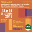 Seminário debaterá ações para combater violência contra população de rua