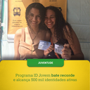 Programa ID Jovem bate recorde e alcança 500 mil identidades ativas