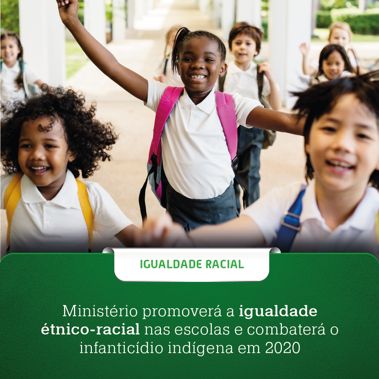 Ministério promoverá a igualdade étnico-racial nas escolas e combaterá o infanticídio indígena em 2020