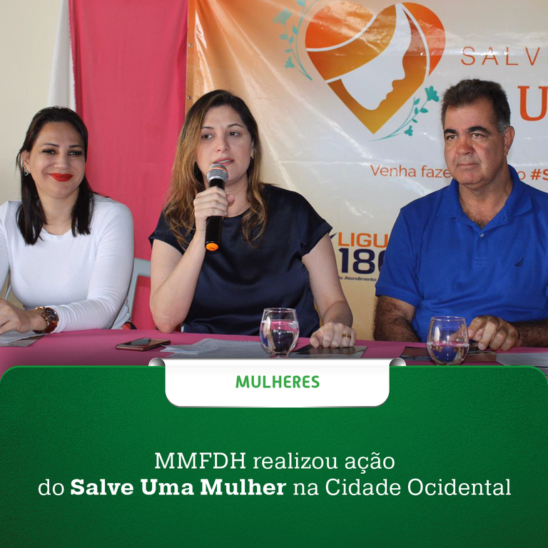 Ministério realiza ação do Salve Uma Mulher na Cidade Ocidental em Goiás