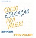 Encontro Sinase pra Valer na Região Norte conclui série de discussões com as redes socioeducativas do país