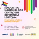 Ministério dos Direitos Humanos e da Cidadania promoverá 1° Encontro Nacional de Centros de Referência LGBTQIA+