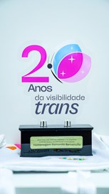 Vinte troféus foram entregues a pessoas e iniciativas que contribuíram com a comunidade trans no Brasil nos últimos anos