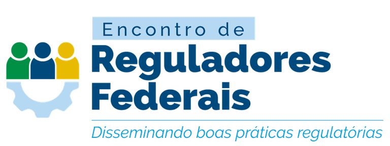 Encontro de Reguladores Federais - Disseminando Boas Práticas