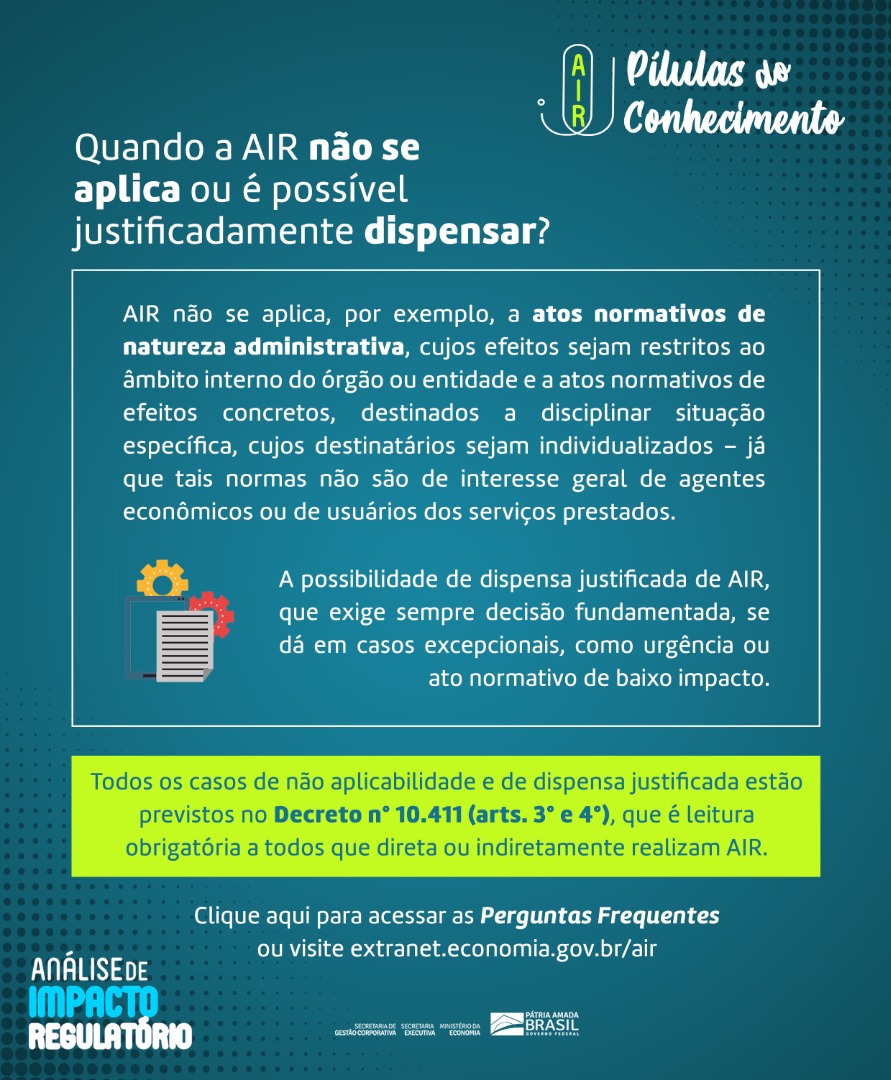 Quando a AIR não se aplica ou é possível justificadamente dispensar?