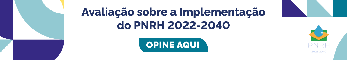 Avaliação sobre a implementação do PNRH-2022-2040