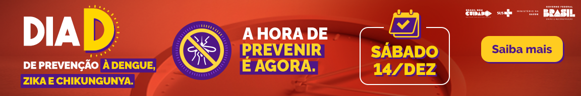 Dia D de prevenção à Dengue, Zica e Chikungunya