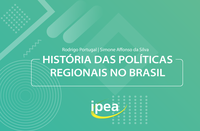 Elaborada pelo Ipea, publicação on-line aborda histórico do planejamento regional no Brasil