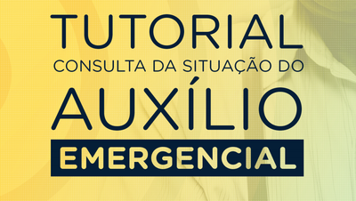 Tutorial Auxílio Emeregencial