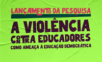 Lançada pesquisa sobre violência contra educadores