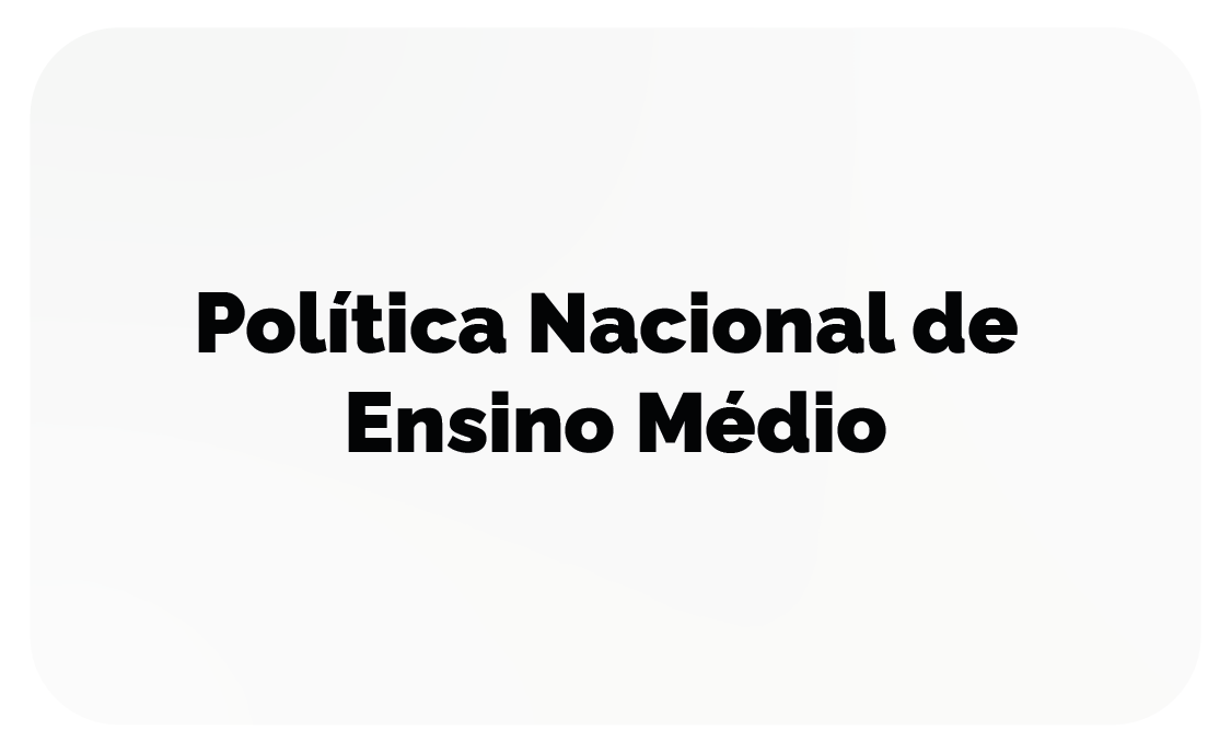 Política Nacional do Ensino Médio