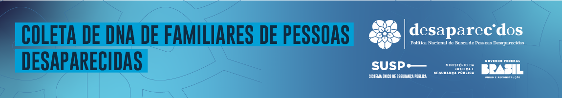 Coleta de DNA de familiares de pessoas desaparecidas