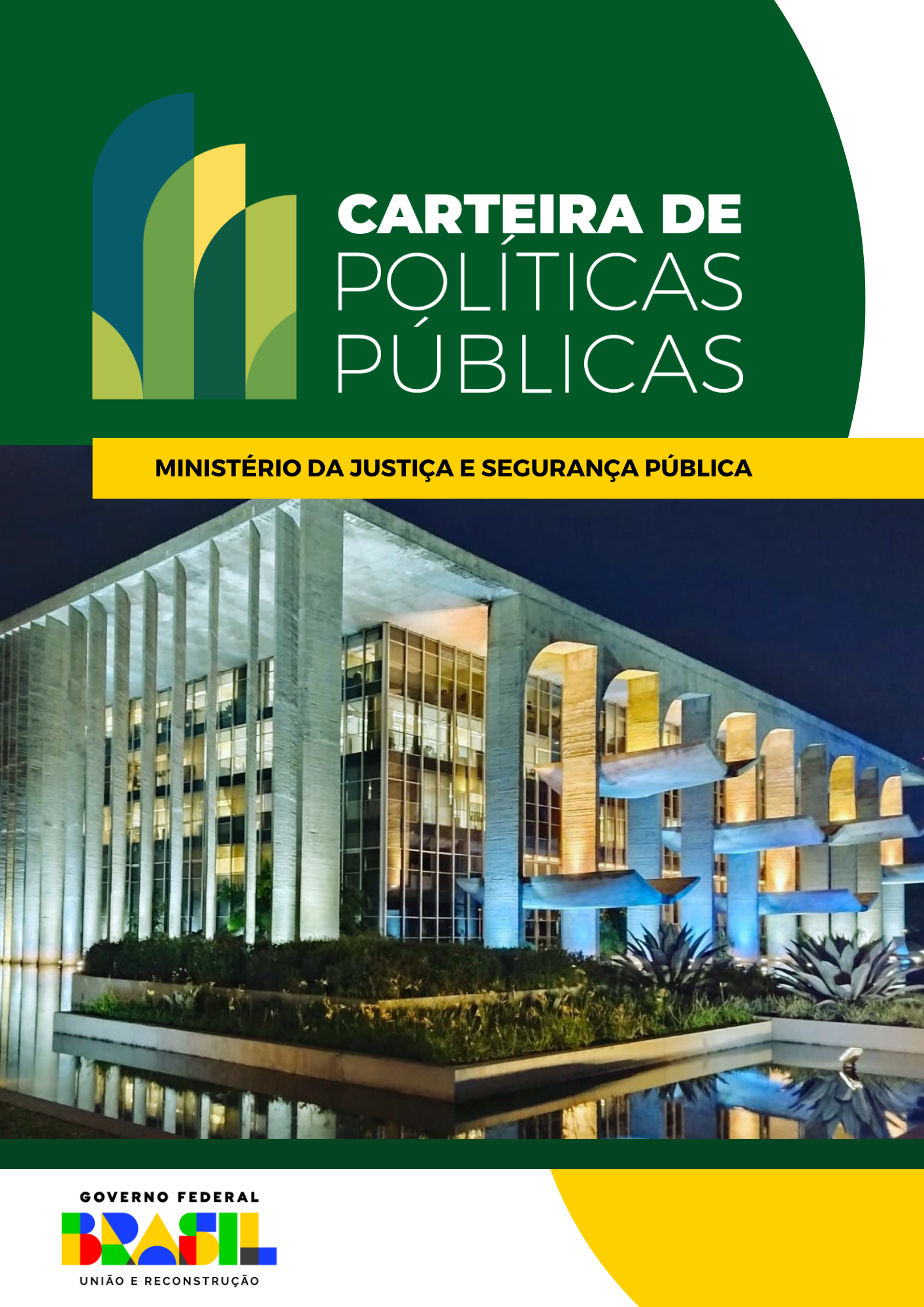 Link para acesso a Carteira de Políticas Públicas do Ministério da Justiça e Segurança Públicas - MJSP