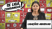 Se liga, consumidor: você tem direito de não receber ligações abusivas