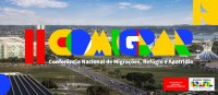 2ª Conferência Nacional de Migrações, Refúgio e Apatridia será sediada pela Universidade de Brasília