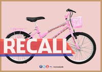 Alerta de Recall: Bicicleta Cecizinha Aro 12