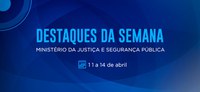 Aliança contra o crime organizado nos países do Cone Sul e visita ao Centro Integrado de Operações Fronteiriças são os destaques da semana do Ministério da Justiça e Segurança Pública